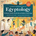 Cover: A Child's Introduction to Egyptology - Running Press Adult