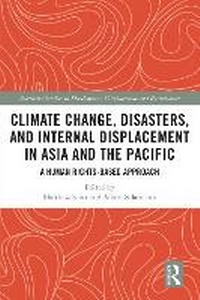 Enlarge image Cover: Climate Change, Disasters, and Internal Displacement in Asia and the Pacific - Routledge