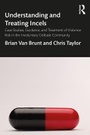 Cover: Understanding and Treating Incels - Routledge