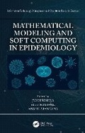 Cover: Mathematical Modeling and Soft Computing in Epidemiology - CRC Press