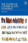 Cover: The Power of Culture in City Planning - Taylor & Francis
