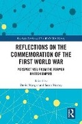 Cover: Reflections on the Commemoration of the First World War - Routledge