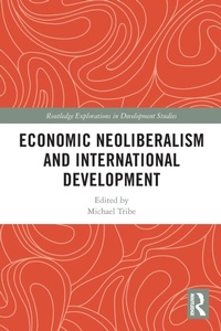 Enlarge image Cover: Economic Neoliberalism and International Development - Routledge