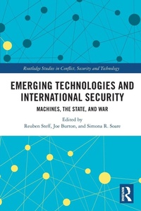 Enlarge image Cover: Emerging Technologies and International Security - Routledge