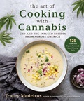 Cover: The Art of Cooking with Cannabis - Skyhorse Publishing
