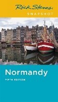 Abbildung von: Rick Steves Snapshot Normandy (Fifth Edition) - Rick Steves