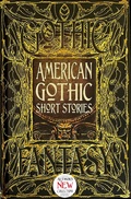 Cover: American Gothic Short Stories - Flame Tree Publishing