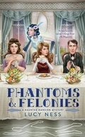Cover: Phantoms and Felonies - Berkley