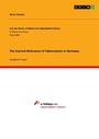 Cover: The Current Relevance of Tuberculosis in Germany - GRIN Verlag