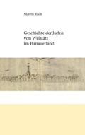 Cover: Geschichte der Juden von Willst&auml;tt im Hanauerland - Books on Demand