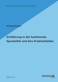 Cover: Einf&uuml;hrung in die funktionale Sportethik und ihre Problemfelder - Lehmanns Media