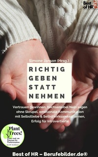 Abbildung von: Richtig geben statt nehmen - Best of HR