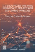 Cover: Statistical Process Monitoring Using Advanced Data-Driven and Deep Learning Approaches - Elsevier