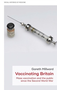 Abbildung von: Vaccinating Britain - Manchester University Press