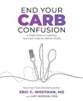 Cover: End Your Carb Confusion - Victory Belt Publishing