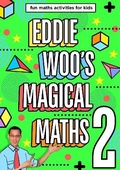 Cover: Eddie Woo's Magical Maths 2 - Pan Australia