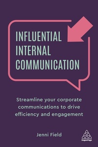 Abbildung von: Influential Internal Communication - Kogan Page Ltd