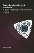 Cover: Future-proofing mid-sized law firms - Ark Group