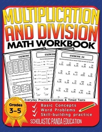 Enlarge image Cover: Multiplication and Division Math Workbook for 3rd 4th 5th Grades - Scholastic Panda Education