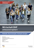 Cover: Wirtschaft DHF umfassend repetiert - KLV - eine Marke der Westermann Schweiz AG