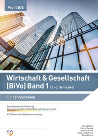 Abbildung von: Wirtschaft & Gesellschaft (BiVo) Praxisorientierte Einführung - KLV Verlag