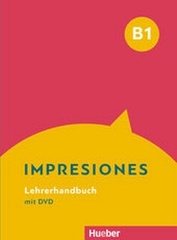 Abbildung von: Impresiones B1 - Hueber Verlag