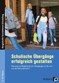 Cover: Schulische &Uuml;berg&auml;nge erfolgreich gestalten - Persen Verlag in der AAP Lehrerwelt GmbH