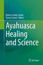 Cover: Ayahuasca Healing and Science - Springer