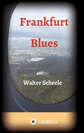 Cover: Frankfurt Blues - tredition