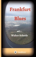 Cover: Frankfurt Blues - tredition