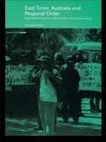 Cover: East Timor, Australia and Regional Order - Routledge
