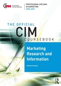 Cover: CIM Coursebook 08/09 Marketing Research and Information - Routledge