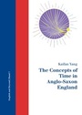 Cover: The Concepts of Time in Anglo-Saxon England - utzverlag