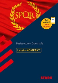 Abbildung von: STARK Latein Oberstufe - KOMPAKT - Basisautoren - Stark Verlag