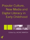 Cover: Popular Culture, New Media and Digital Literacy in Early Childhood - Routledge