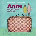 Cover: Anne und die Farben des Nebels - Schiler & M&uuml;cke