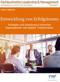 Abbildung von: Entwicklung von Erfolgsteams - IVM² - Wissenschaftsverlag