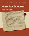 Cover: Maria Sibylla Merian - Briefe 1682 bis 1712 - Basilisken-Presse im Verlag Natur & Text