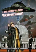 Cover: ... und morgen der ganze Weltenraum! - Edition SOLAR-X