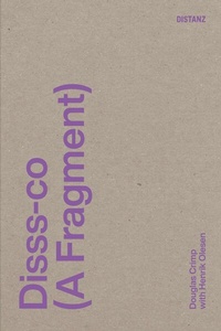Enlarge image Cover: Disss-co (A Fragment) - DISTANZ Verlag