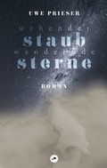 Cover: Wehender Staub - wandernde Sterne - Kleine Fische