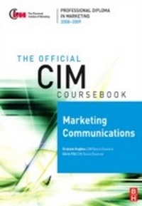 Enlarge image Cover: CIM Coursebook 08/09 Marketing Communications - Routledge