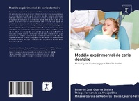 Abbildung von: Modele experimental de carie dentaire - Sciencia Scripts
