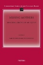 Cover: Missing Mothers - Peeters Publishers