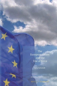 Enlarge image Cover: The European Union and the Use of Force - Martinus Nijhoff