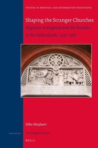 Enlarge image Cover: Shaping the Stranger Churches - Brill