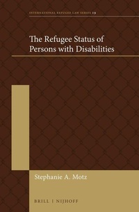 Enlarge image Cover: The Refugee Status of Persons with Disabilities - Martinus Nijhoff