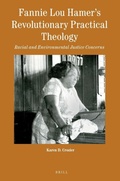 Cover: Fannie Lou Hamer's Revolutionary Practical Theology - Brill