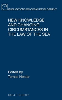 Abbildung von: New Knowledge and Changing Circumstances in the Law of the Sea - Martinus Nijhoff