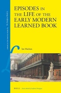 Cover: Episodes in the Life of the Early Modern Learned Book - Brill